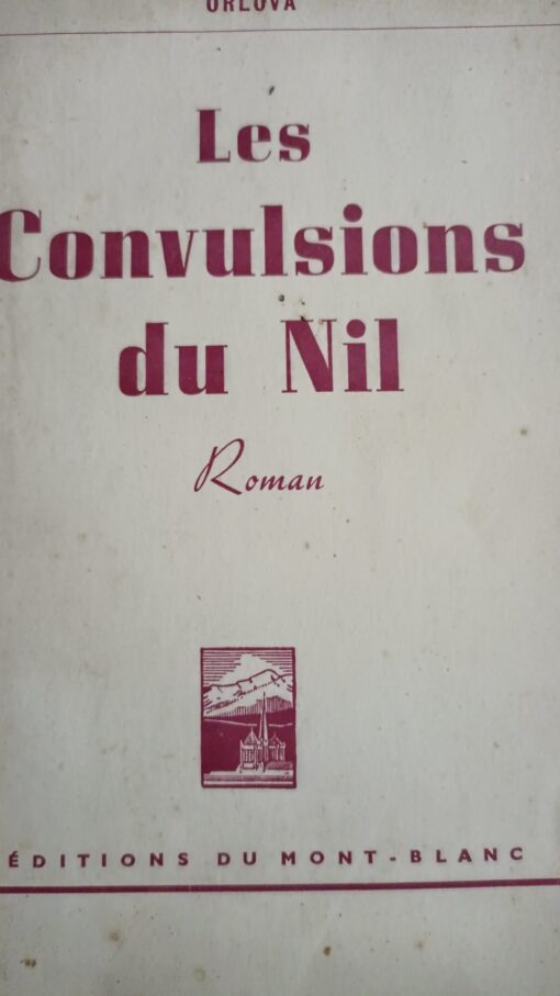 10730 510x907 - LES CONVULSIONS DU NIL