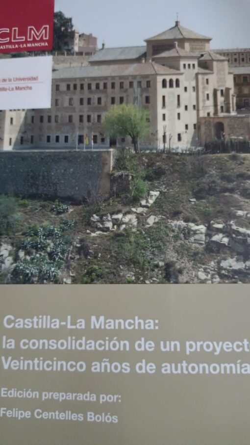 19809 510x907 - CASTILLA LA MANCHA LA CONSOLIDACION DE UN PROYECTO SOCIAL VEINTICINCO A;OS DE AUTONOMIA