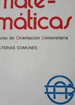 22180 1 247x346 - MATEMATICAS CURSO DE ORIENTACION UNIVERSITARIA MATERIAS COMUNES