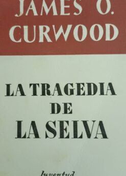 50312 247x346 - LA TRAGEDIA DE LA SELVA