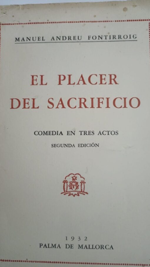 02843 510x907 - EL PLACER DEL SACRIFICIO COMEDIA EN TRES ACTOS