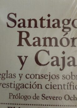 12722 247x346 - REGLAS Y CONSEJOS SOBRE INVESTIGACION CIENTIFICA EL HOMBRE NATURAL Y EL HOMBRE ARTIFICIAL SANTIAGO RAMON Y CAJAL