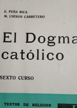 03374 247x346 - EL DOGMA CATOLICO SEXTO CURSO BACHILLERATO TEXTOS DE RELIGION