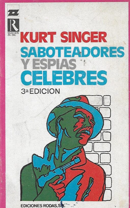 15735 510x814 - SABOTEADORES Y ESPIAS CELEBRES