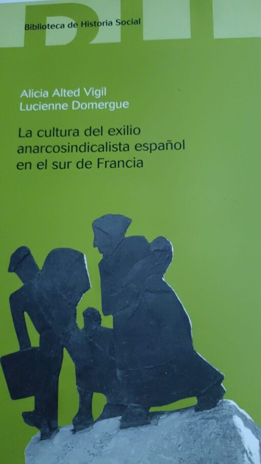 18129 510x907 - LA CULTURA DEL EXILIO ANARCOSINDICALISTA ESPAÑOL EN EL SUR DE FRANCIA