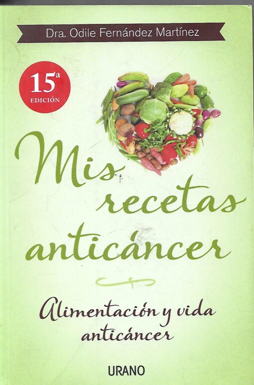 49530 510x773 - MIS RECETAS ANTICANCER ALIMENTACION Y VIDA ANTICANCER