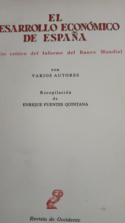 90514 510x907 - EL DESARROLLO ECONOMICO DE ESPAÑA JUICIO CRITICO DEL INFORME DEL BANCO MUNDIAL