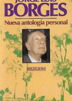 10613 247x346 - NUEVA ANTOLOGIA PERSONAL BORGES