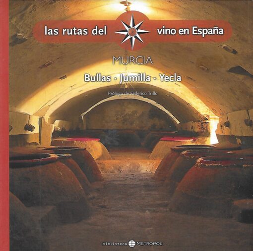 40773 510x507 - LAS RUTAS DEL VINO EN ESPAÑA MURCIA BULLAS JUMILLA YECLA