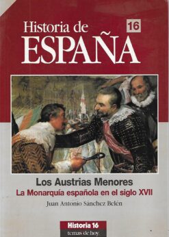 06426 247x346 - HISTORIA DE ESPAÑA 16 LOS AUSTRIAS MENORES