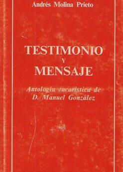 14376 247x346 - TESTIMONIO Y MENSAJE ANTOLOGIA EUCARISTICA DE MANUEL GONZALEZ