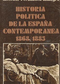 27581 247x346 - HISTORIA POLITICA DE LA ESPAÑA CONTEMPORANEA 1 1868 - 1885