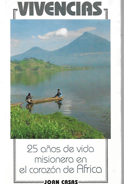 30836 510x755 - VIVENCIAS 25 AÑOS DE VIDA MISIONERA EN EL CORAZON DE AFRICA