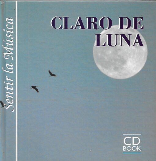 37236 510x526 - SENTIR LA MUSICA CLARO DE LUNA LIBRITO Y CD