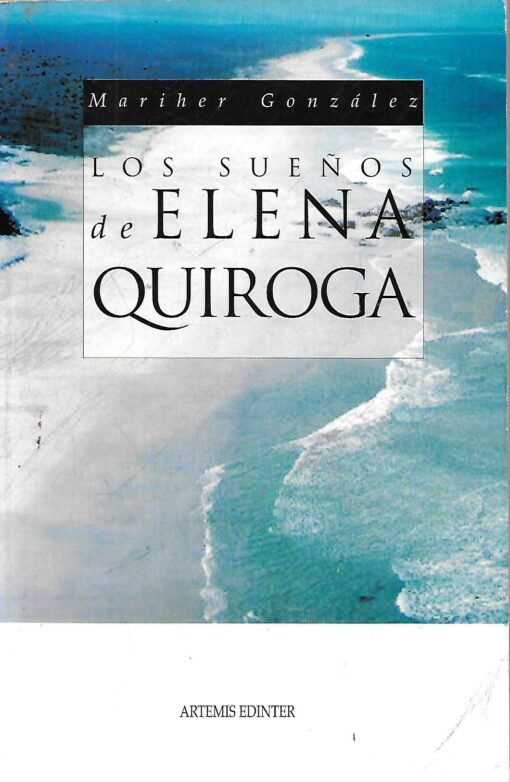 47965 510x782 - LOS SUEÑOS DE ELENA QUIROGA