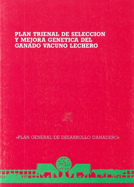 48916 510x709 - PLAN TRIENAL DE SELECCION Y MEJORA GENETICA DEL GANADO VACUNO LECHERO