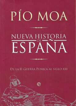 11471 247x346 - NUEVA HISTORIA DE ESPAÑA DE LA II GUERRA PUNICA AL SIGLO XXI