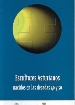 15703 247x346 - ESCULTORES ASTURIANOS NACIDOS EN LAS DECADAS 40 Y 50