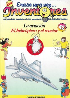 23094 247x346 - LA AVIACION EL HELICOPTERO Y EL REACTOR ERASE UNA VEZ LOS INVENTORES NUM 42