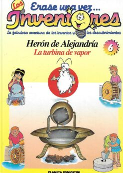 29677 247x346 - ERASE UNA VEZ LOS INVENTORES HERON DE ALEJANDRIA NUM 5 LA GRUA Y LA BOMBA DE AGUA NUM 6 LA TURBINA DE VAPOR