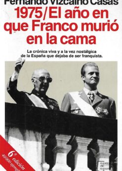 44582 247x346 - 1975 EL AÑO EN QUE FRANCO MURIO EN LA CAMA