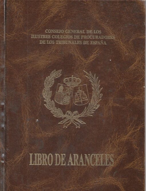 06364 510x665 - LIBRO DE ARANCELES CONSEJO GENERAL DE LOS ILUSTRES COLEGIOS DE PROCURADORES DE LOS TRIBUNALES DE ESPAÑA