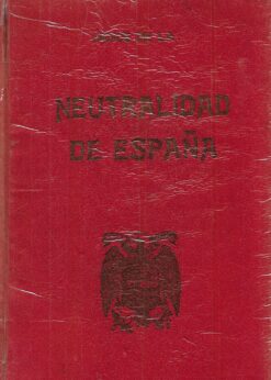 09958 247x346 - INDICE DE LA NEUTRALIDAD DE ESPAÑA DIEZ AÑOS DE HISTORIA DIFICIL