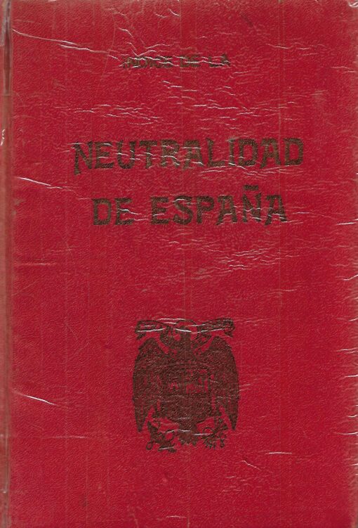 09958 510x751 - INDICE DE LA NEUTRALIDAD DE ESPAÑA DIEZ AÑOS DE HISTORIA DIFICIL