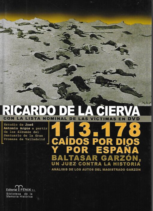 12598 510x700 - 113.178 CAIDOS POR DIOS Y POR ESPAÑA BALTASAR GARZON UN JUEZ CONTRA LA HISTORIA