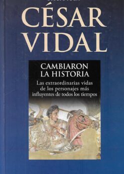 13778 247x346 - CAMBIARON LA HISTORIA CESAR VIDAL