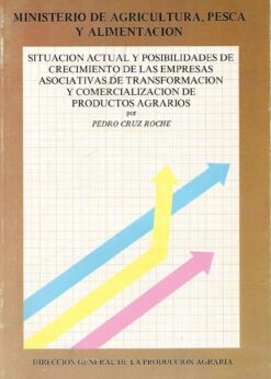 22789 247x346 - SITUACION ACTUAL Y POSIBILIDADES DE CRECIMIENTO DE LAS EMPRESAS ASOCIATIVAS DE TRANSFORMACION DE PRODUCTOS AGRATIOS