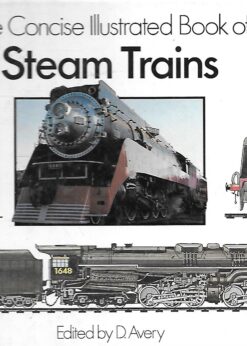 28219 247x346 - THE CONCISE ILLUSTRATED BOOK OF STEAM TRAINS TRENES A VAPOR