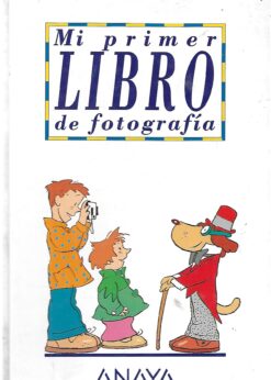 50781 1 247x346 - MI PRIMER LIBRO DE FOTOGRAFIA