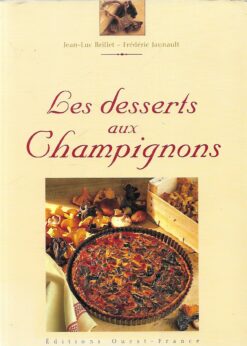 01114 247x346 - LES DESSERTS AUX CHAMPIGNONS