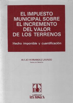 02362 247x346 - EL IMPUESTO MUNICIPAL SOBRE EL INCREMENTO DEL VALOR DE LOS TERRENOS HECHO IMPONIBLE Y CUANTIFICACION