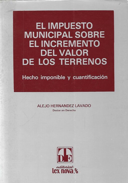 02362 510x728 - EL IMPUESTO MUNICIPAL SOBRE EL INCREMENTO DEL VALOR DE LOS TERRENOS HECHO IMPONIBLE Y CUANTIFICACION