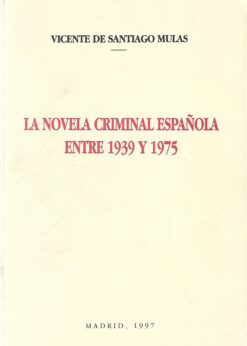 02740 247x346 - LA NOVELA CRIMINAL ESPAÑOLA ENTRE 1939 Y 1975