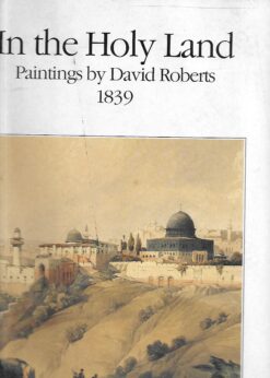 05297 247x346 - IN THE HOLY LAND PAINTINGS BY DAVID ROBERTS 1839