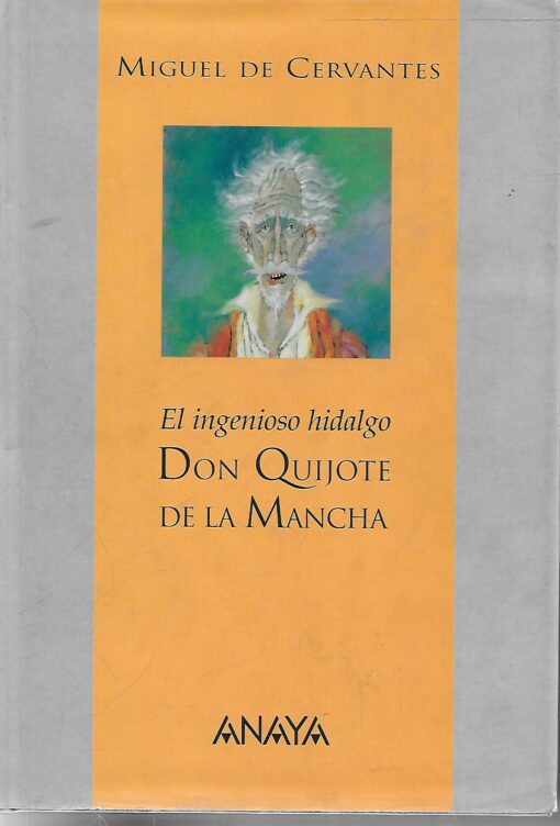 06666 510x752 - EL INGENIOSO HIDALGO DON QUIJOTE DE LA MANCHA EDIC ANAYA