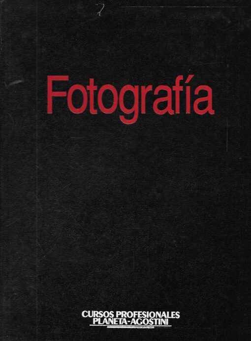 16207 510x693 - FOTOGRAFIA CURSOS PROFESIONALES PLANETA AGOSTINI 8 TOMOS