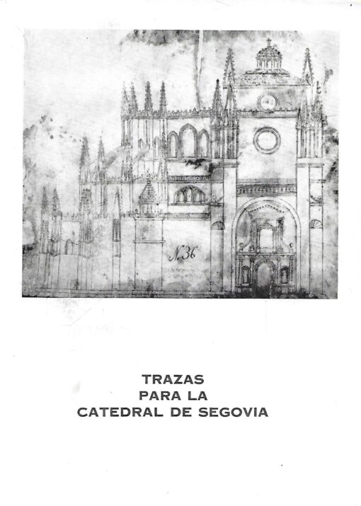 27639 510x715 - TRAZAS PARA LA CATEDRAL DE SEGOVIA