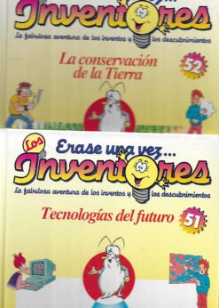 28913 247x346 - TECNOLOGIAS DEL FUTURO LA CONSERVACION DE LA TIERRA ERASE UNA VEZ LOS INVENTORES NUMS 51 Y 52