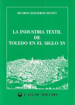 48022 247x346 - LA INDUSTRIA TEXTIL DE TOLEDO EN EL SIGLO XV