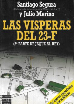 90255 247x346 - LAS VISPERAS DEL 23 F 2ª PARTE DE JAQUE AL REY