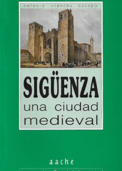 08709 247x346 - SIGUENZA UNA CIUDAD MEDIEVAL