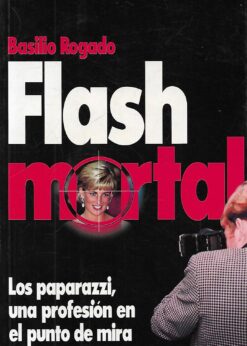 42844 247x346 - FLASH MORTAL LOS PAPARAZZI UNA PROFESION EN EL PUNTO DE MIRA