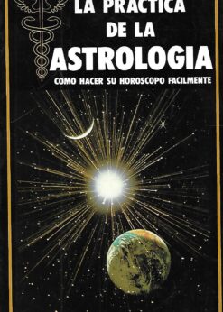 38697 247x346 - LA PRACTICA DE LA ASTROLOGIA COMO HACER SU HOROSCOPO