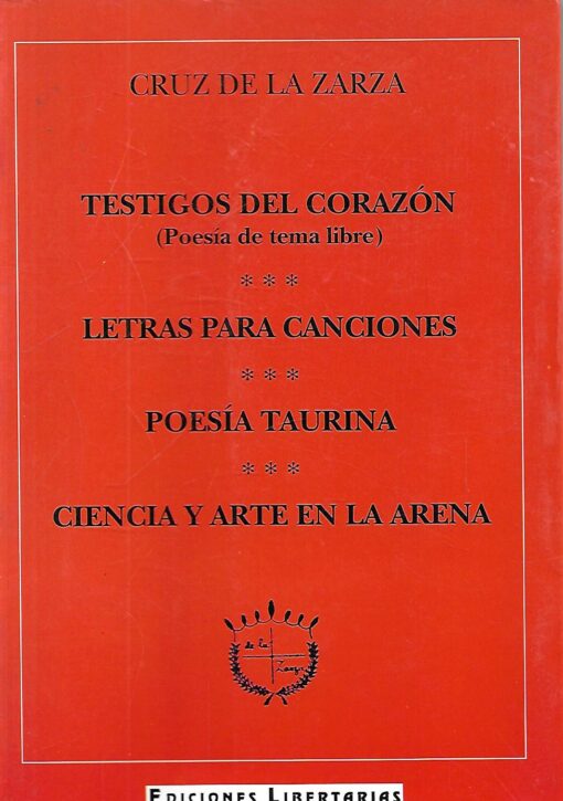 39569 510x725 - TESTIGOS DEL CORAZON LETRAS PARA CANCIONES POESIA TAURIN CIENCIA Y ARTE EN LA ARENA