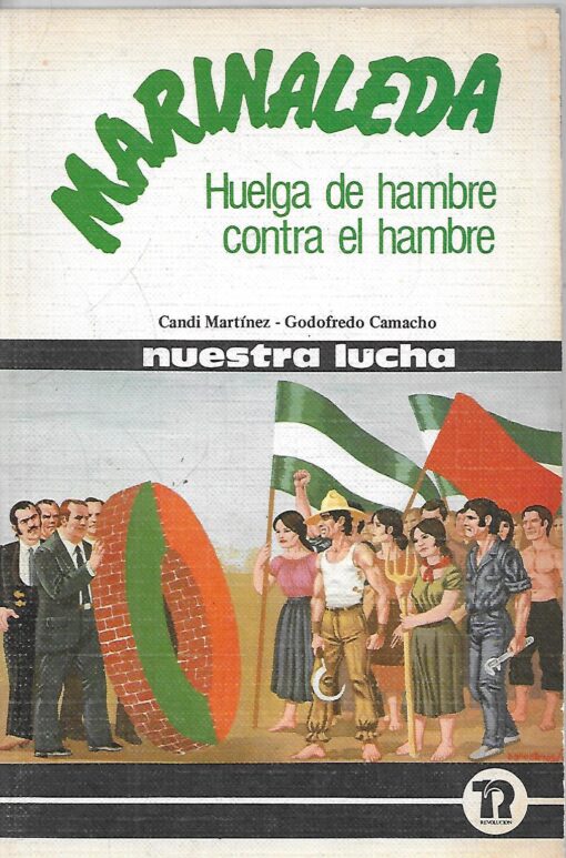 47687 510x773 - MARINALEDA HUELGA DE HAMBRE CONTRA EL HANBRE NUESTRA LUCHA