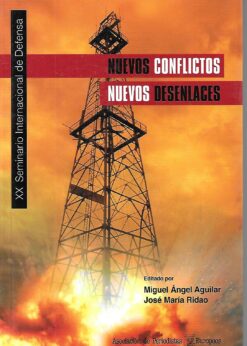 47716 247x346 - NUEVOS CONFLICTOS NUEVOS DESENLACES XX SEMANARIO INTERNACIONAL DE DEFENSA) TOLEDO 26-27 DE JUNIO 2008